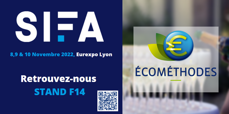 Retrouvez ÉCOMÉTHODES au salon SIFA à Lyon !