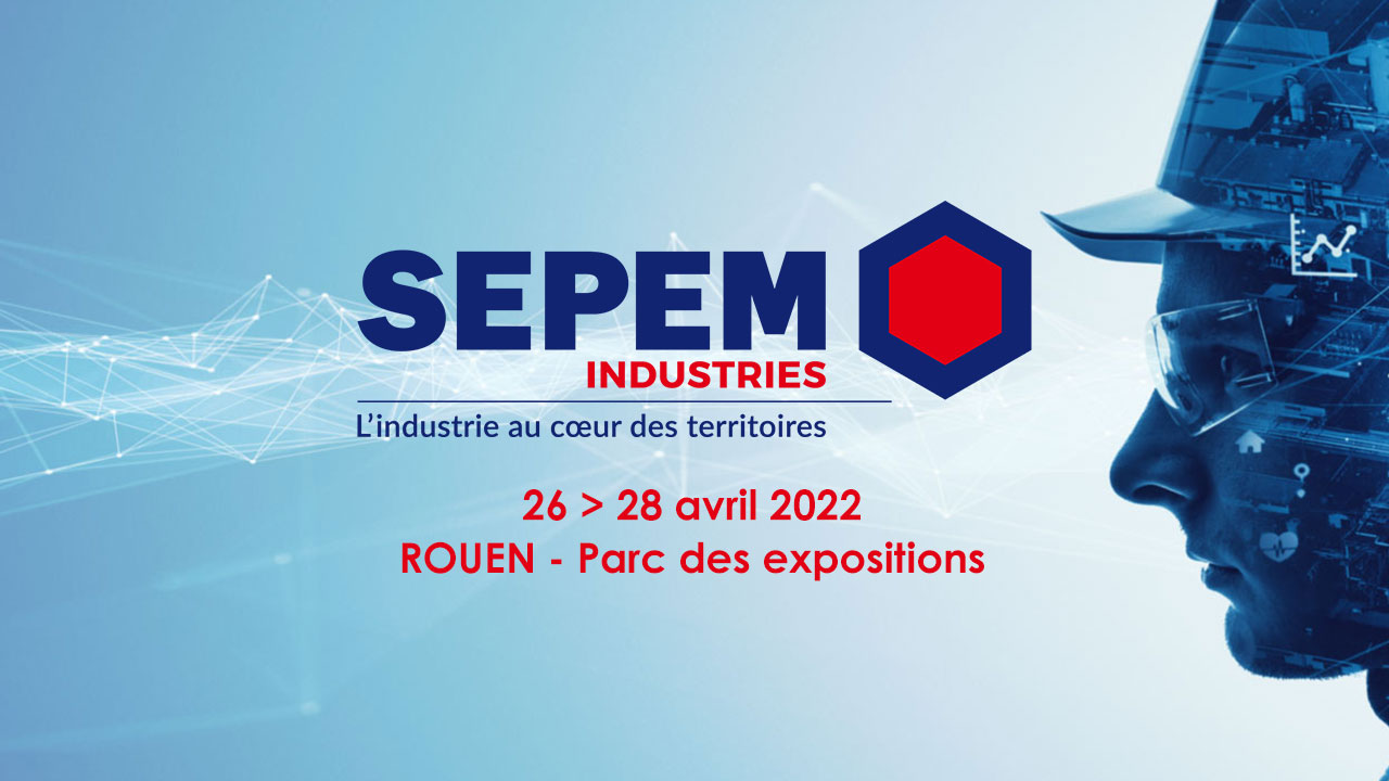 ÉCOMÉTHODES SERA PRÉSENT AU SEPEM 2022